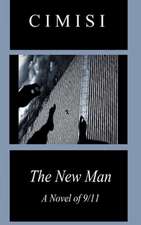 The New Man: A Novel of 9/11