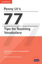 Penny Ur's 77 Tips for Teaching Vocabulary