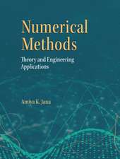 Numerical Methods in Engineering: Theory and Process Applications