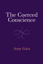 The Coerced Conscience