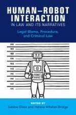 Human-Robot Interaction in Law and Its Narratives