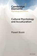 Cultural Psychology and Acculturation