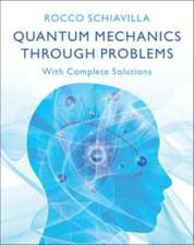 Quantum Mechanics through Problems