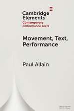 Movement, Text, Performance
