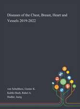 Schulthess, G: Diseases of the Chest, Breast, Heart and Vess