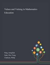 Pang, J: Values and Valuing in Mathematics Education