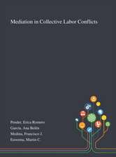 Pender, E: Mediation in Collective Labor Conflicts