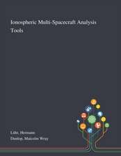 Lühr, H: Ionospheric Multi-Spacecraft Analysis Tools