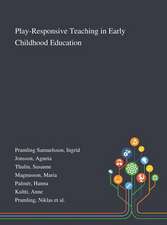 Pramling Samuelsson, I: Play-Responsive Teaching in Early Ch