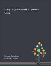 Suragan, D: Hardy Inequalities on Homogeneous Groups