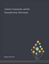 Kapp, S: Autistic Community and the Neurodiversity Movement