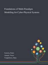 Carreira, P: Foundations of Multi-Paradigm Modelling for Cyb