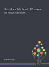 Spectral Near Field Data of LED Systems for Optical Simulations