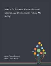 Mobile Professional Voluntarism and International Development