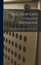 Issac Newton's College Notebook