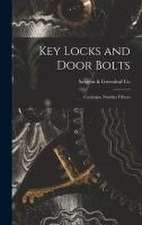 Key Locks and Door Bolts