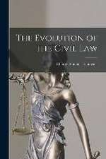 The Evolution of the Civil Law