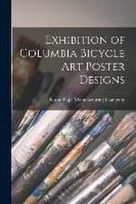 Exhibition of Columbia Bicycle Art Poster Designs