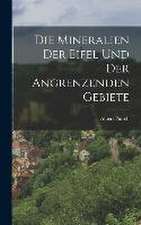 Die Mineralien der Eifel und der Angrenzenden Gebiete