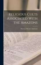 Religious Cults Associated With the Amazons