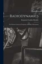 Radiodynamics