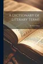 Dictionary of Literary Terms