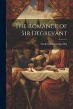 The Romance of Sir Degrevant