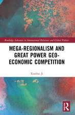 Mega-regionalism and Great Power Geo-economic Competition