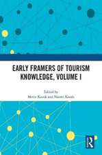 Early Framers of Tourism Knowledge, Volume I