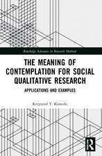 The Meaning of Contemplation for Social Qualitative Research