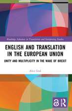 English and Translation in the European Union: Unity and Multiplicity in the Wake of Brexit