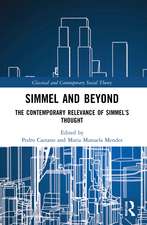 Simmel and Beyond: The Contemporary Relevance of Simmel’s Thought