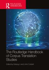 The Routledge Handbook of Corpus Translation Studies