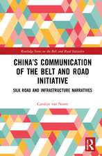 China’s Communication of the Belt and Road Initiative: Silk Road and Infrastructure Narratives