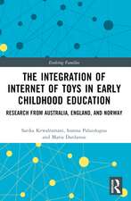 The Integration of Internet of Toys in Early Childhood Education