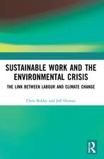 Sustainable Work and the Environmental Crisis