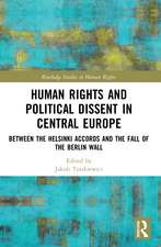 Human Rights and Political Dissent in Central Europe