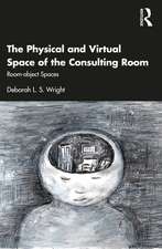 The Physical and Virtual Space of the Consulting Room: Room-object Spaces