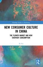 New Consumer Culture in China: The Flower Market and New Everyday Consumption