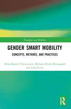 Gender Smart Mobility: Concepts, Methods, and Practices