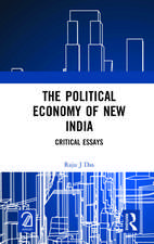 The Political Economy of New India: Critical Essays