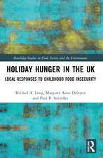 Holiday Hunger in the UK: Local Responses to Childhood Food Insecurity