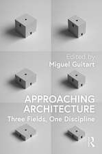 Approaching Architecture: Three Fields, One Discipline