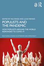 Populists and the Pandemic: How Populists Around the World Responded to COVID-19