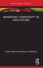 Managing Complexity in Healthcare