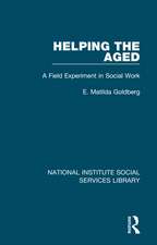 Helping the Aged: A Field Experiment in Social Work