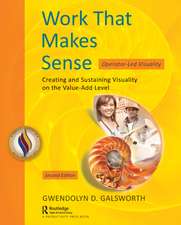 Work That Makes Sense: Operator-Led Visuality, Second Edition