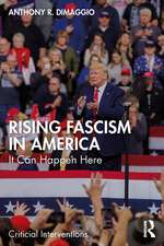 Rising Fascism in America: It Can Happen Here