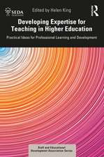 Developing Expertise for Teaching in Higher Education