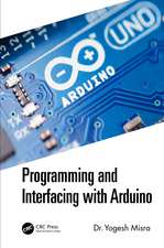 Programming and Interfacing with Arduino